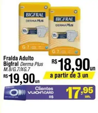 Fort Atacadista Fralda Adulto Bigfral oferta