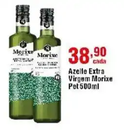 Veran Supermercados Azelle Extra Virgem Morixe Pet oferta