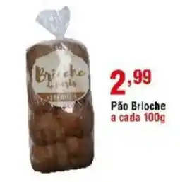 Veran Supermercados Pão Brioche a cada oferta