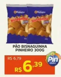 Pinheiro Supermercado Pão bisnaguinha pinheiro oferta