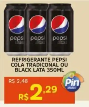 Pinheiro Supermercado Refrigerante pepsi cola tradiconal ou black lata oferta