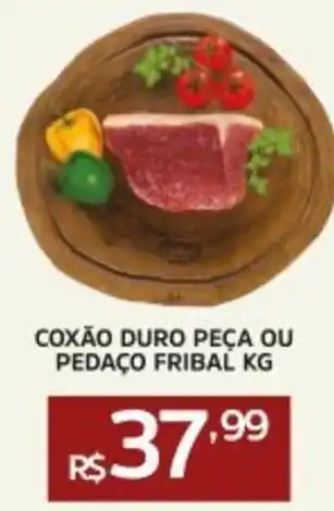 Pinheiro Supermercado Coxão duro peça ou pedaço fribal oferta