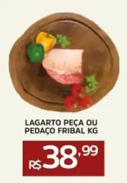 Pinheiro Supermercado Lagarto peça ou pedaço fribal oferta