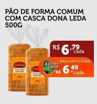 CenterBox Pão de forma comum com casca dona leda oferta