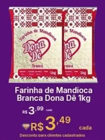 Super Lagoa Farinha de Mandioca Branca Dona Dê oferta