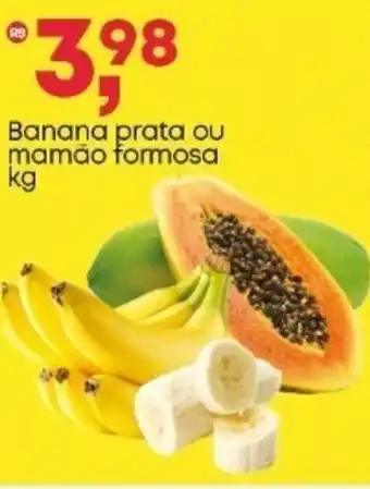 Frangolândia Banana prata ou mamão formosa oferta