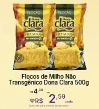 Super Lagoa Flocos de Milho Não Transgênico Dona Clara oferta