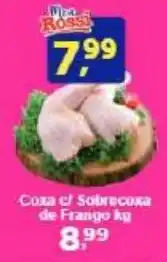 Rossi Supermercado Coxa c/ Sobrecoxa de Frango oferta