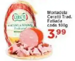 Rossi Supermercado Mortadela Ceratti Trad. Fatiada cada oferta