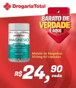 Drogaria Total Malató de Magnésio 500mg 60.cápsulas oferta