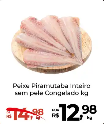 Super Luna Peixe Piramutaba Inteiro sem pele Congelado oferta