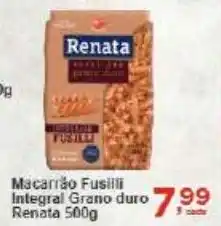 Rossi Supermercado Macarrão Fusilli Integral Grano duro Renata oferta