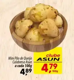 Asun Mini Pão de Queijo Calabresa Asun a cada oferta