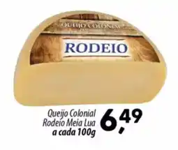 Asun Queijo Colonial  Rodeio Meia Lua a cada oferta