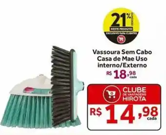 Hirota Food Supermercado Vassoura Sem Cabo Casa de Mae Uso interno/Externo oferta