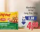 Supermercados BH Pif paf - mandiokita oferta