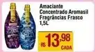 Max Atacadista Casa - amaciante concentrado fragrâncias frasco oferta