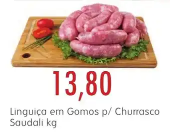 Epa Linguiça em Gomos p/ Churrasco Saudali oferta