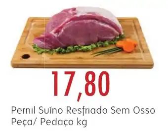 Epa Pernil Suíno Resfriado Sem Osso Peça/ Pedaço oferta