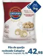 Sam's Club Catupiry - pão de queijo recheado oferta