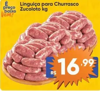 Atacado Vem Linguiça para Churrasco  Zucoloto oferta