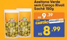 Atacado Vem Azeitona Verde sem Caroço Rivoli Sachê oferta