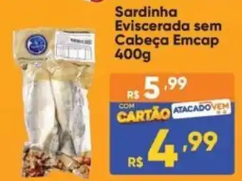 Atacado Vem Sardinha Eviscerada sem Cabeça Emcap oferta