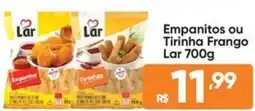 Atacado Vem Empanitos ou Tirinha Frango Lar oferta