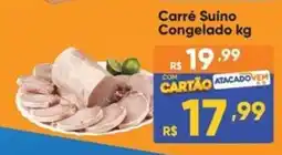 Atacado Vem Carré Suino Congelado oferta