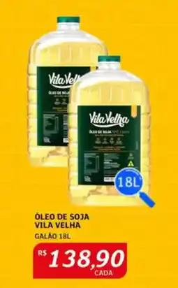 Assaí Atacadista Óleo de soja vila velha galão oferta