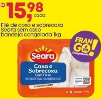 Frangolândia Filé de coxa e sobrecoxa Seara sem osso bandeja congelada oferta