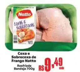 Supermercados Mateus Соха е Sobrecoxa de Frango Natto Resfriada Bandeja oferta