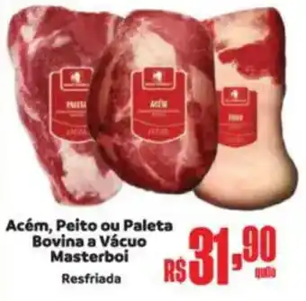 Supermercados Mateus Acém, Peito ou Paleta Bovina a Vácuo Masterboi Resfriada oferta