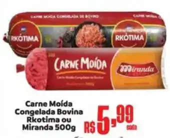 Supermercados Mateus Carne Moída Congelada Bovina Rkotima ou Miranda oferta