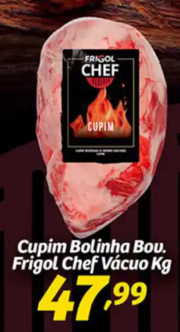 Superbom Bauru Cupim Bolinha Bou. Frigol Chef Vácuo oferta