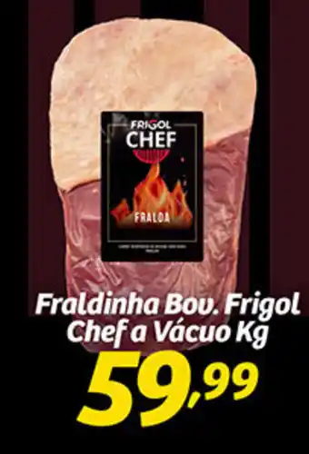 Superbom Bauru Fraldinha Bou. Frigol Chef a Vácuo oferta