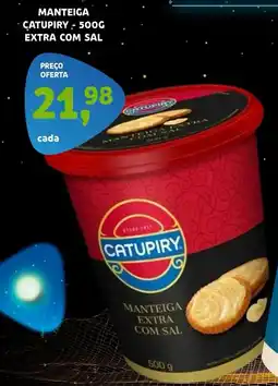 Bergamais Supermercados Manteiga catupiry extra com sal oferta