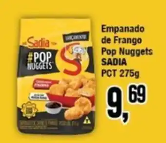 Rede Economia Empanado de Frango Pop Nuggets SADIA PCT oferta