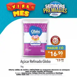 Supermercados Condor Açúcar Refinado Globo oferta