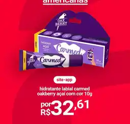 Lojas Americanas Cimed - hidratante labial carmed oakberry açai com cor oferta