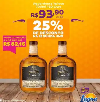 Super Lagoa Aguardente Ypioca 700ml 160 anos oferta