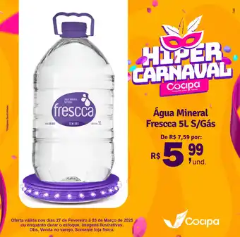 Cocipa Água Mineral Frescca  S/Gás oferta