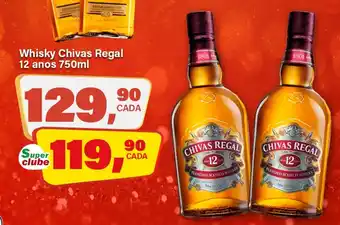 Rede Supermarket Whisky Chivas Regal 12 anos oferta