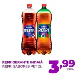 Fort Supermercados REFRIGERANTE INDAIÁ REFRI SABORES PET oferta