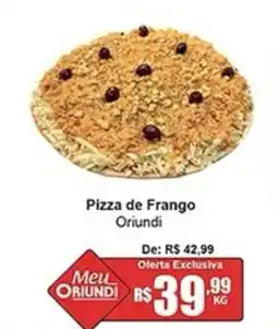 Oriundi Pizza de Frango Oriundi oferta