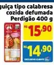 Extra Perdigão - guiça tipo calabresa cozida defumada oferta