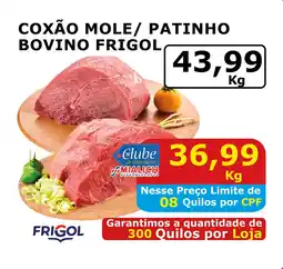 Mialich Supermercados Coxão mole/ patinho bovino frigol oferta