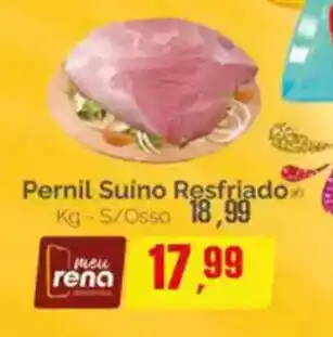 Supermercados Rena Pernil Suíno Resfriado S/Osso oferta