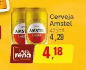 Supermercados Rena Cerveja Amstel oferta