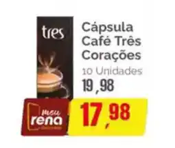 Supermercados Rena Cápsula Café Três Corações oferta